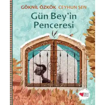 Gün Bey’in Penceresi
