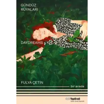 Gündüz Rüyaları - Geyikli Gece Daydreams – The Night of the Deer Bir Arada / Together (Türkçe – İn