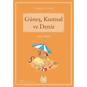 Güneş, Kumsal ve Deniz