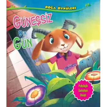 Güneşsiz Bir Gün - Doğa Öyküleri