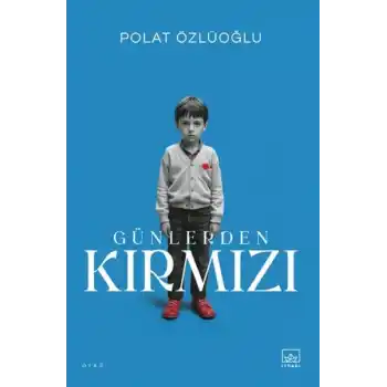 Günlerden Kırmızı