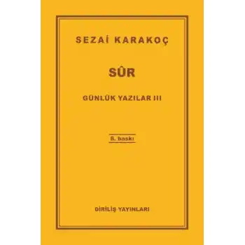 Günlük Yazılar 3 - Sur