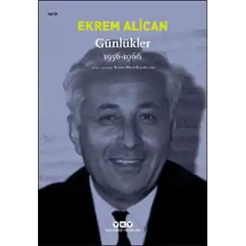 Günlükler (1956-1966) Ekrem Alican