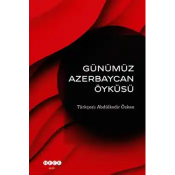Günümüz Azerbeycan Öyküsü