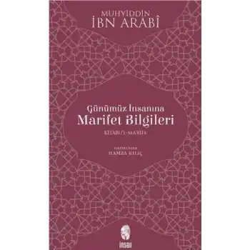 Günümüz İnsanına Marifet Bilgileri