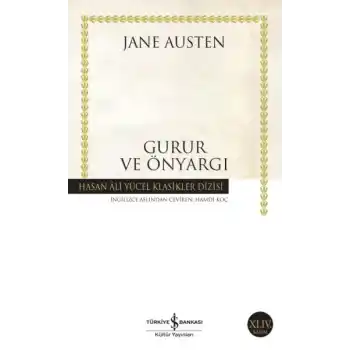 Gurur ve Önyargı - Hasan Ali Yücel Klasikleri