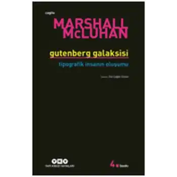 Gutenberg Galaksisi Tipografik İnsanın Oluşumu