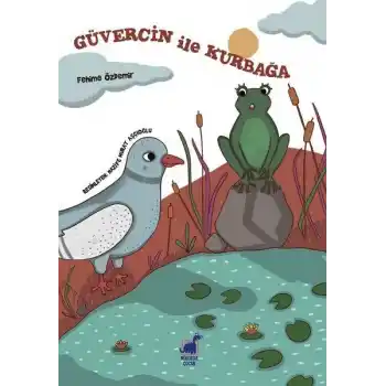 Güvercin İle Kurbağa