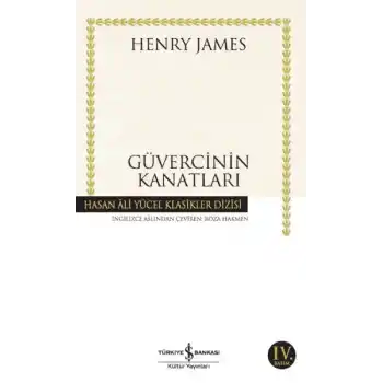 Güvercinin Kanatları - Hasan Ali Yücel Klasikleri