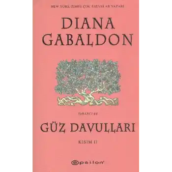 Güz Davulları Kısım II