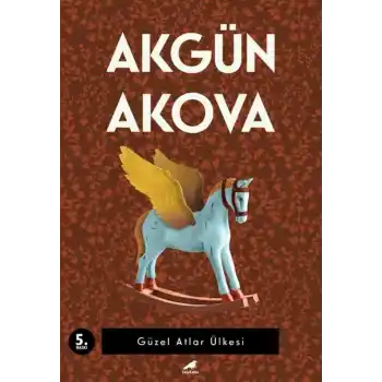 Güzel Atlar Ülkesi