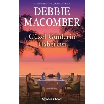 Güzel Günlerin Habercisi