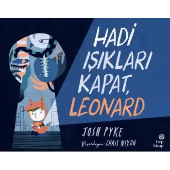 Hadi Işıkları Kapat, Leonard