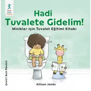 Hadi Tuvalete Gidelim!