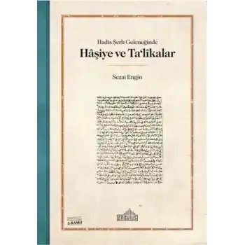 Hadis Şerh Geleneğinde Haşiye ve Talikalar