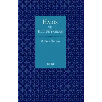 Hadis ve Kültür Yazıları (Ciltli)