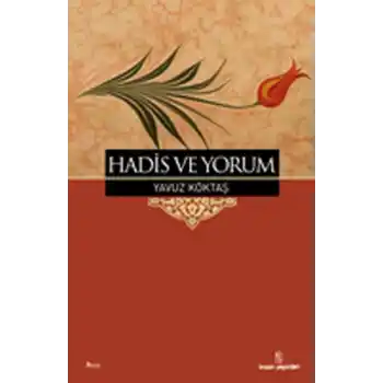 Hadis ve Yorum