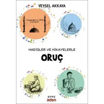 Hadisler ve Hikayelerle Oruç