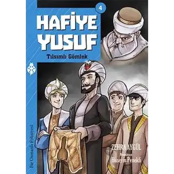 Hafiye Yusuf - 4 - Tılsımlı Gömlek