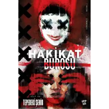 Hakikat Bürosu Cilt 2 - Tepedeki Şehir