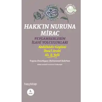 Hakkın Nuruna Mirac  Peygamberlerin İlahi Yolculukları