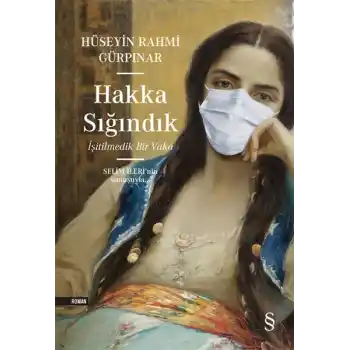 Hakka Sığındık - İşitilmedik Bir Vaka