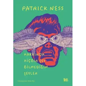 Hakkında Hiçbir Şey Bilmediğim Şeyler