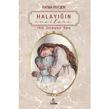 Halayığın İncileri