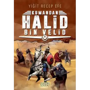 Halid Bin Velid - Kumandan 10