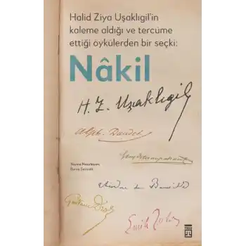 Halid Ziya Uşaklıgil’in Kaleme Aldığı ve Tercüme Ettiği Öykülerden Bir Seçki: Nâkil