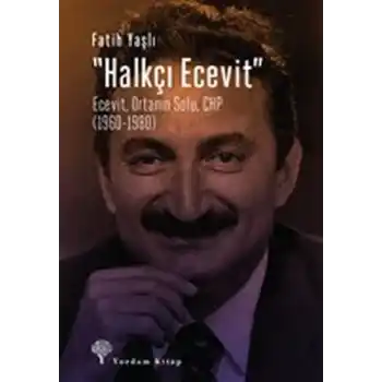 Halkçı Ecevit - Ecevit, Ortanın Solu, CHP (1960-1980)