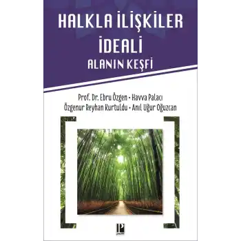 Halkla İlişkiler İdeali - Alanın Keşfi
