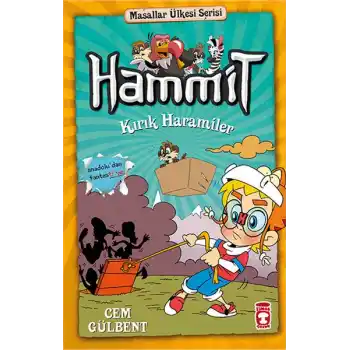 Hammit Kırık Haramiler - Masallar Ülkesi Serisi