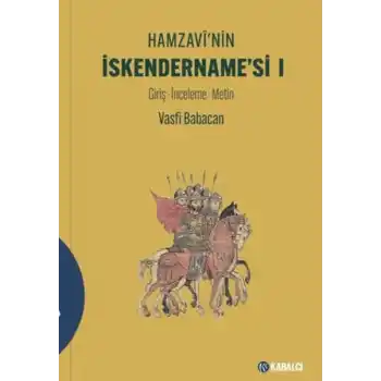Hamzavinin İskendernamesi I Ciltli