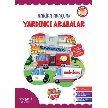 Harika Araçlar – Yardımcı Arabalar Seviye 4  (5-6 Yaş)