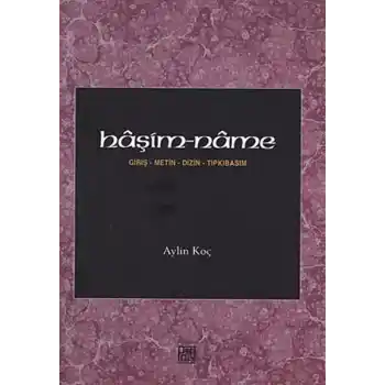 Haşim-name  Giriş-Metin-Dizin-Tıpkıbasım