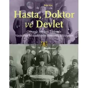 Hasta, Doktor ve Devlet