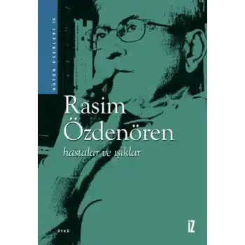 Hastalar ve Işıklar