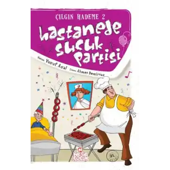 Hastanede Sucuk Partisi