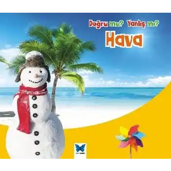 Hava / Doğru mu Yanlış mı?