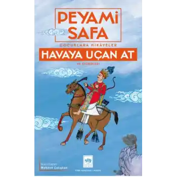 Havaya Uçan At Ve Diğerleri