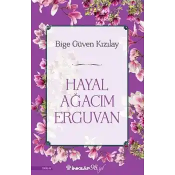 Hayal Ağacım Erguvan