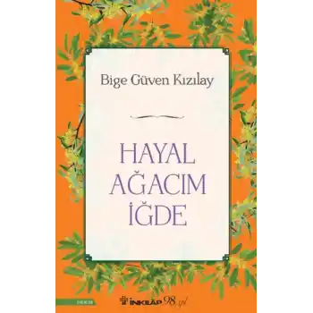 Hayal Ağacım İğde