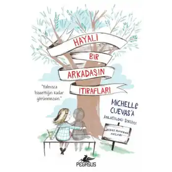 Hayali Bir Arkadaşın İtirafları