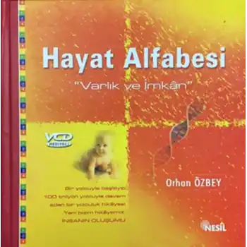 Hayat Alfabesi Varlık ve İmkan