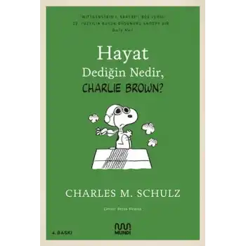 Hayat Dediğin Nedir, Charlie Brown?