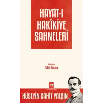 Hayat-ı Hakikiye Sahneleri