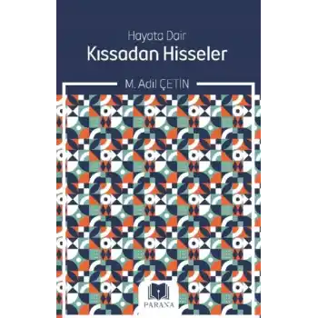 Hayata Dair Kıssadan Hisseler
