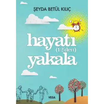 Hayatı (12den) Yakala