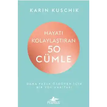 Hayatı Kolaylaştıran 50 Cümle